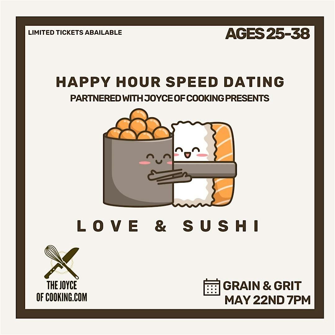Happy Hour Presents: Love & Sushi Ages 25-38