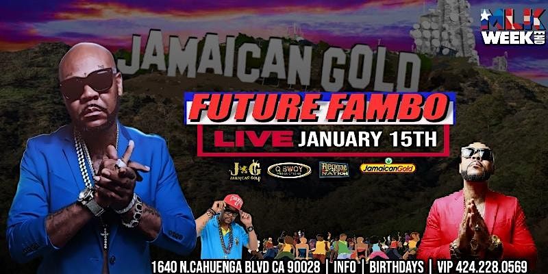 FUTURE FAMBO (Aka Mr. Rum & Redbull) LiVE At Jamaican Gold's MLK Bashment