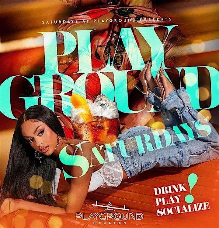 Playground Houston Free Before 11:30 Saturdays