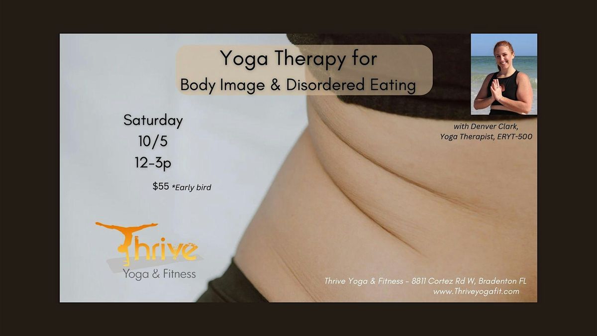 Yoga Therapy Workshop: Body Image & Disordered Eating