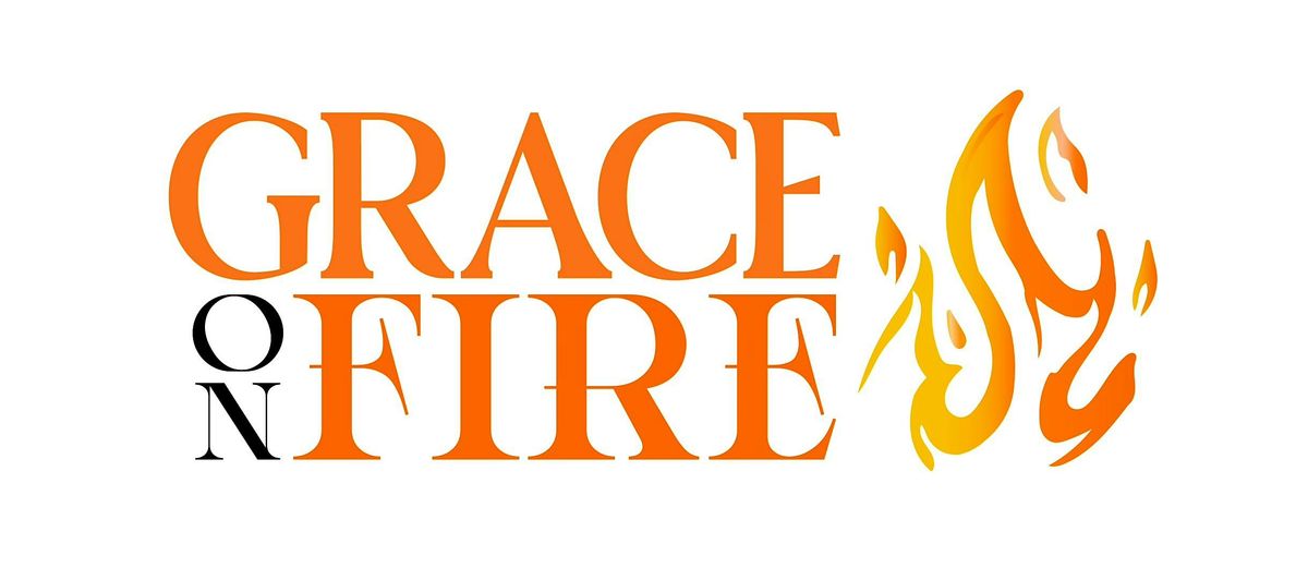 Grace On Fire Conference