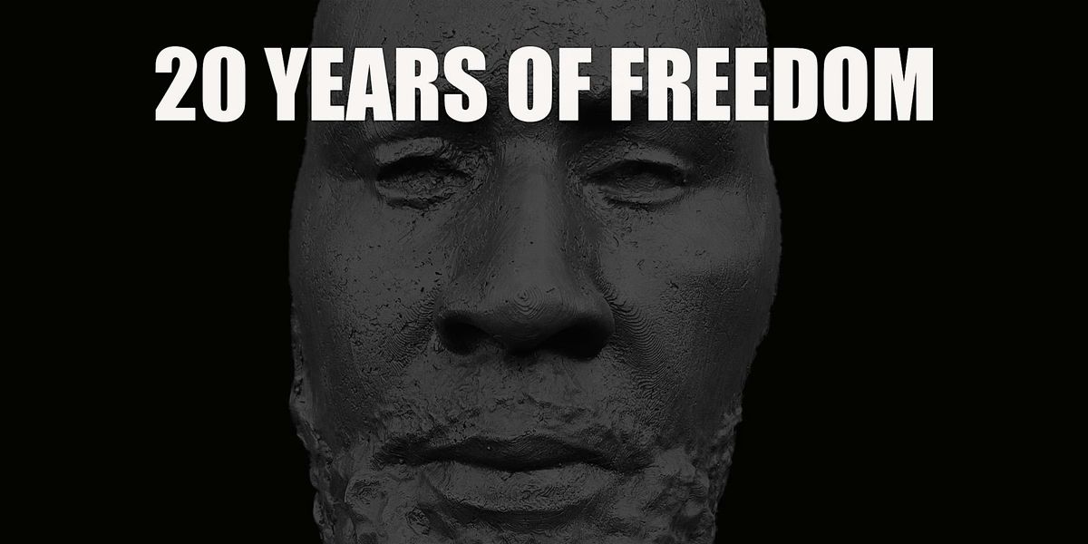 20 YEARS OF FREEDOM