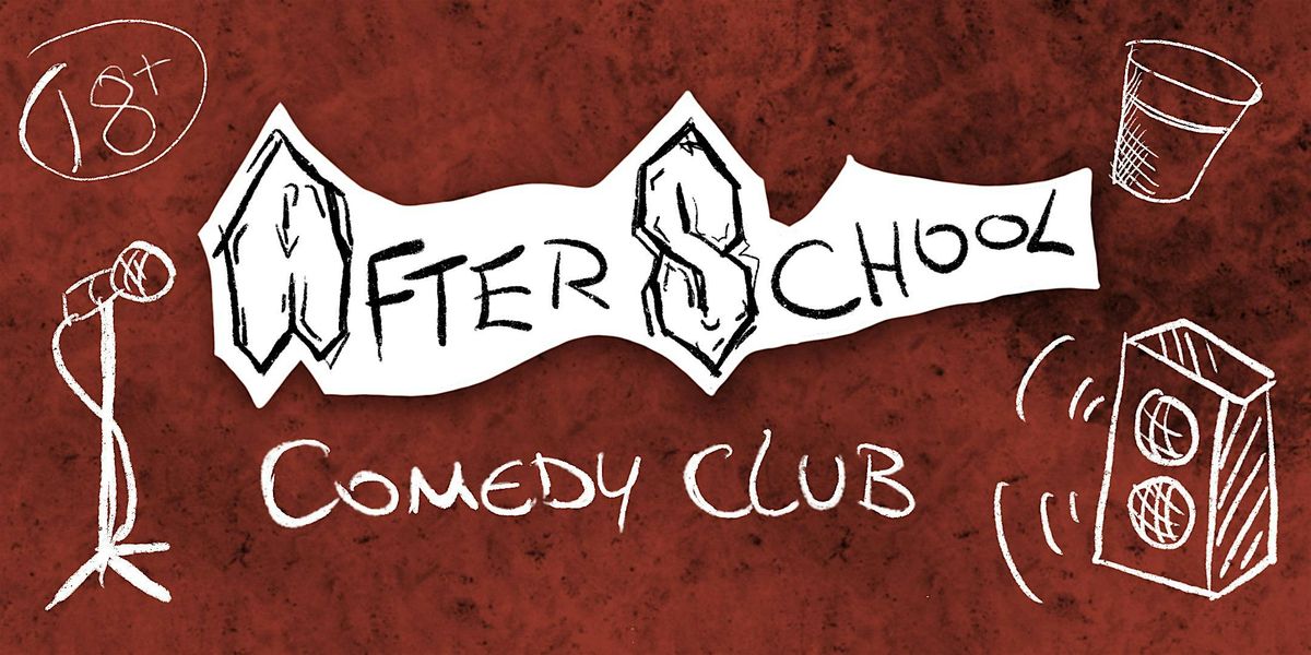 After School Comedy Club w\/ Horatio Gould and Paddy Young
