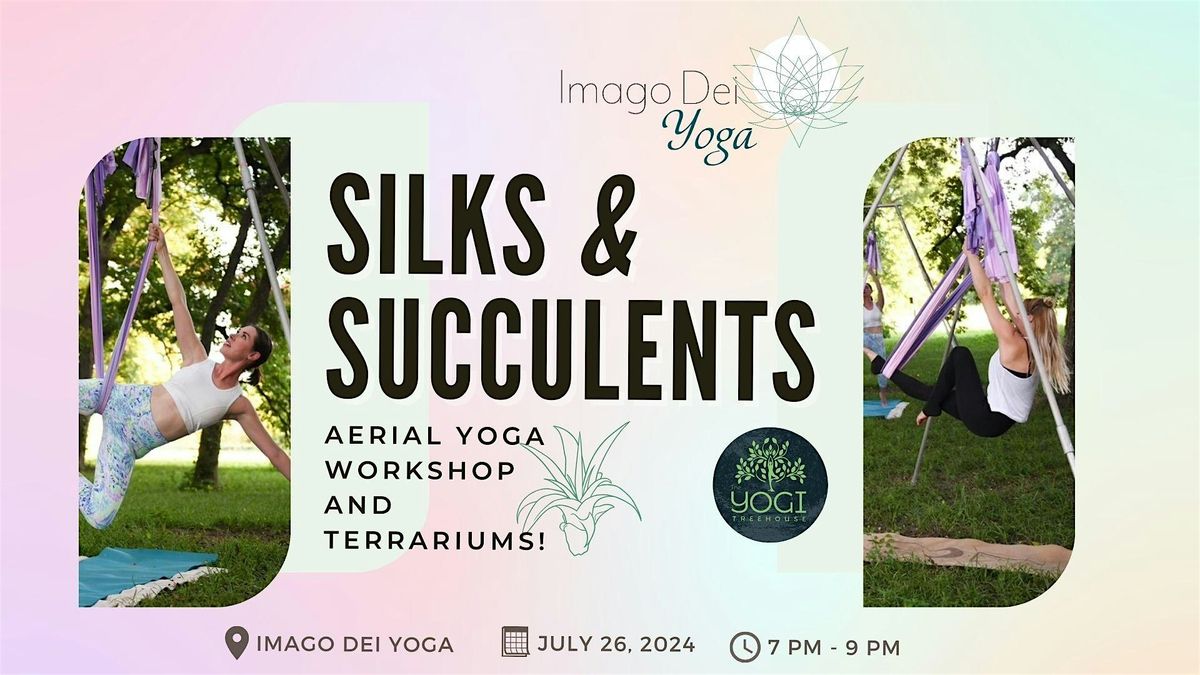 Silks and Succulents