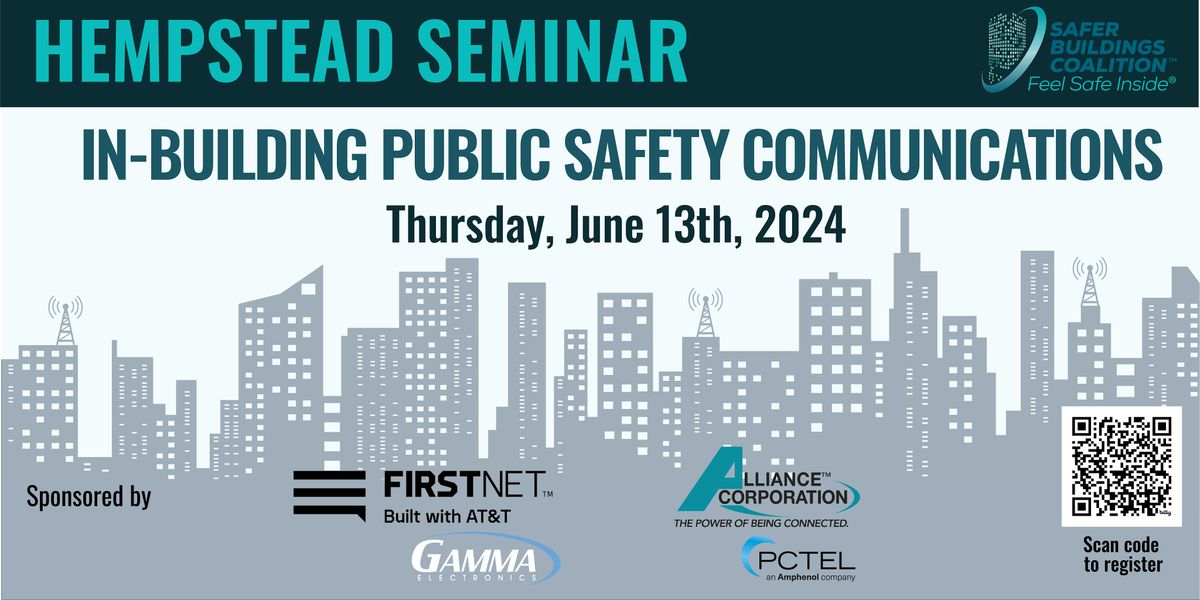 HEMPSTEAD, NY IN-BUILDING PUBLIC SAFETY COMMUNICATIONS SEMINAR - 2024