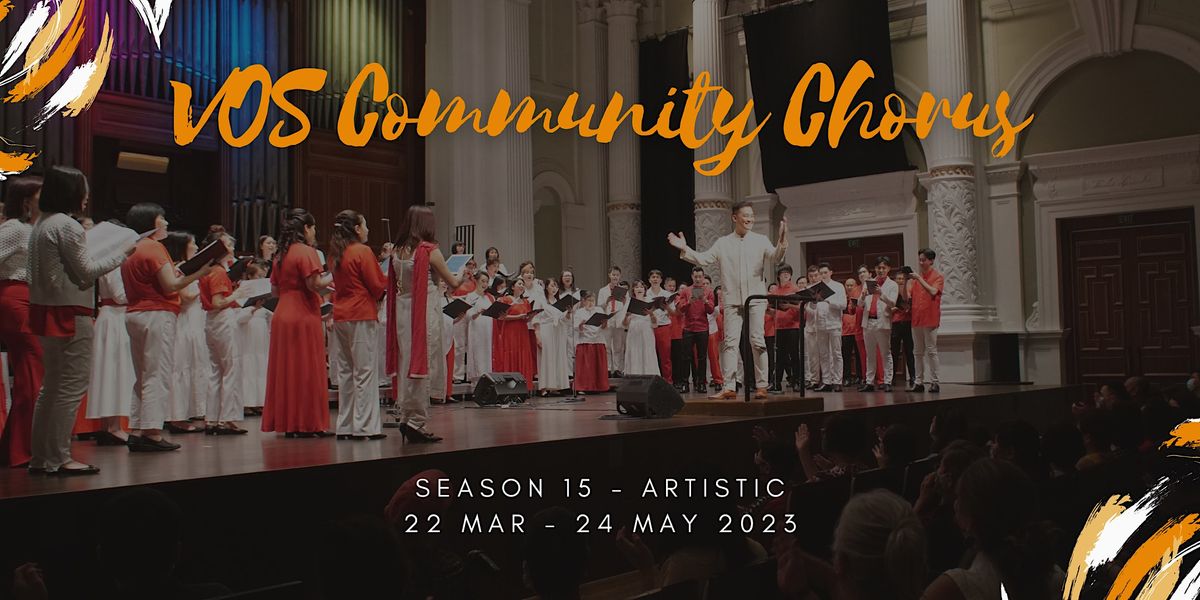 VOS Community Chorus Season 15