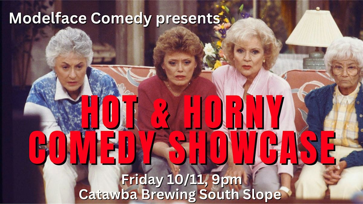 Hot & Horny Comedy Showcase