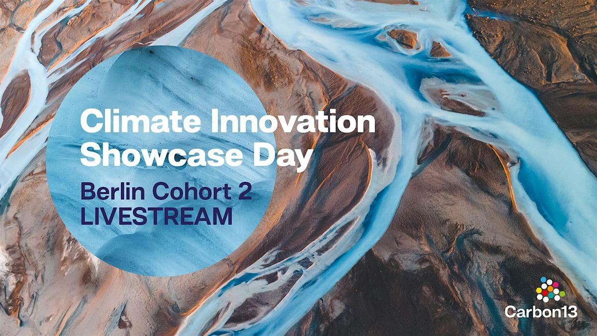 LIVESTREAM: Innovation Showcase Day | Berlin Cohort 2