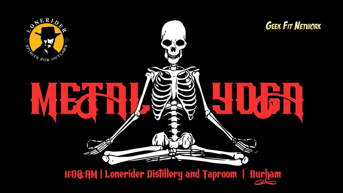 Metal Yoga at Lonerider Distillery and Taproom