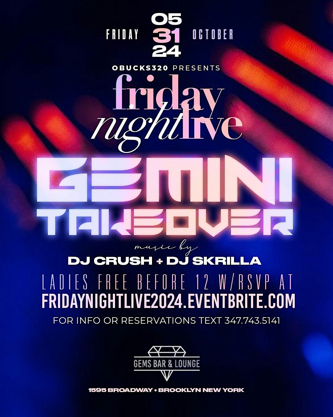 FRIDAY NIGHT LIVE "THE GEMINI TAKEOVER"
