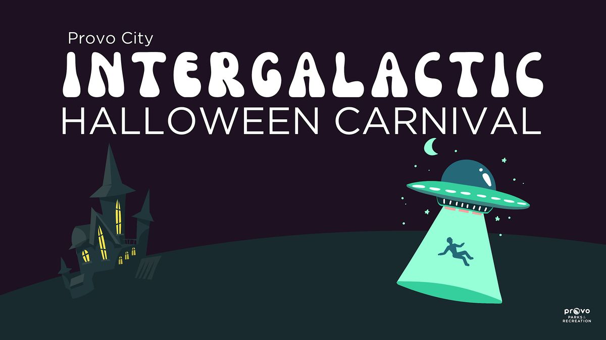 Provo City Intergalactic Halloween Carnival - Session 2