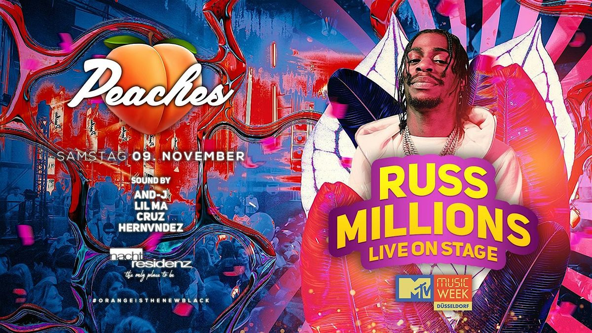 Russ Millions Clubshow x Peaches | Nachtresidenz D\u00fcsseldorf