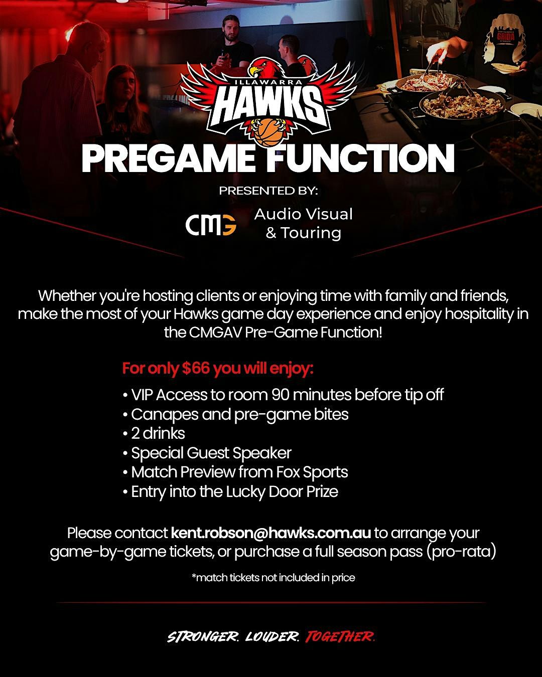 Illawarra Hawks v Cairns Taipans Pre-game Function