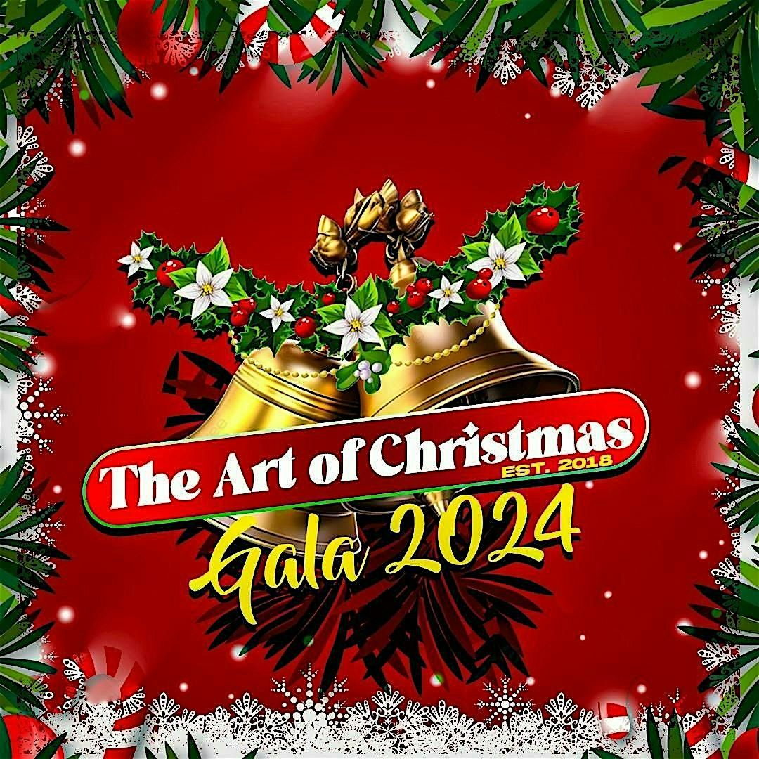 The Art Of Christmas Gala 2024