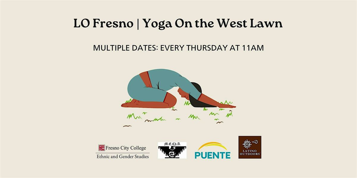 LO Fresno | Yoga on the West Lawn