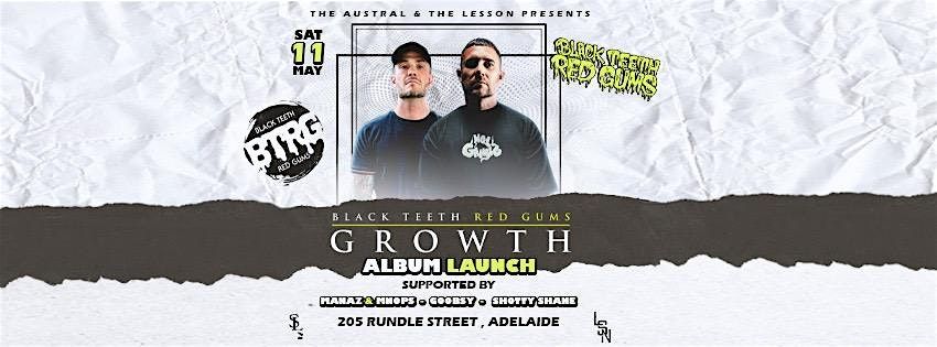 Black Teeth Red Gums "Growth" Album Launch