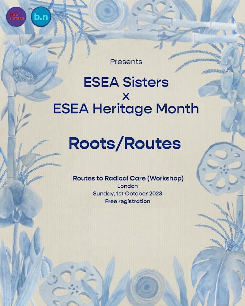 Routes to Radical Care with ESEA Sisters
