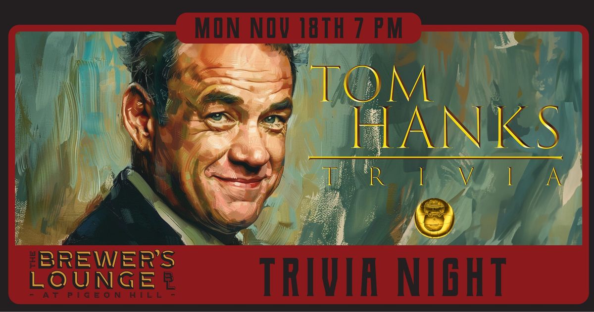 Trivia Night: Tom Hanks