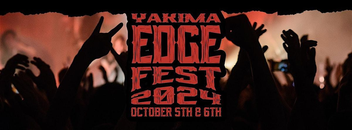 Marion Drain Productions Presents: Yakima Edgefest 2024