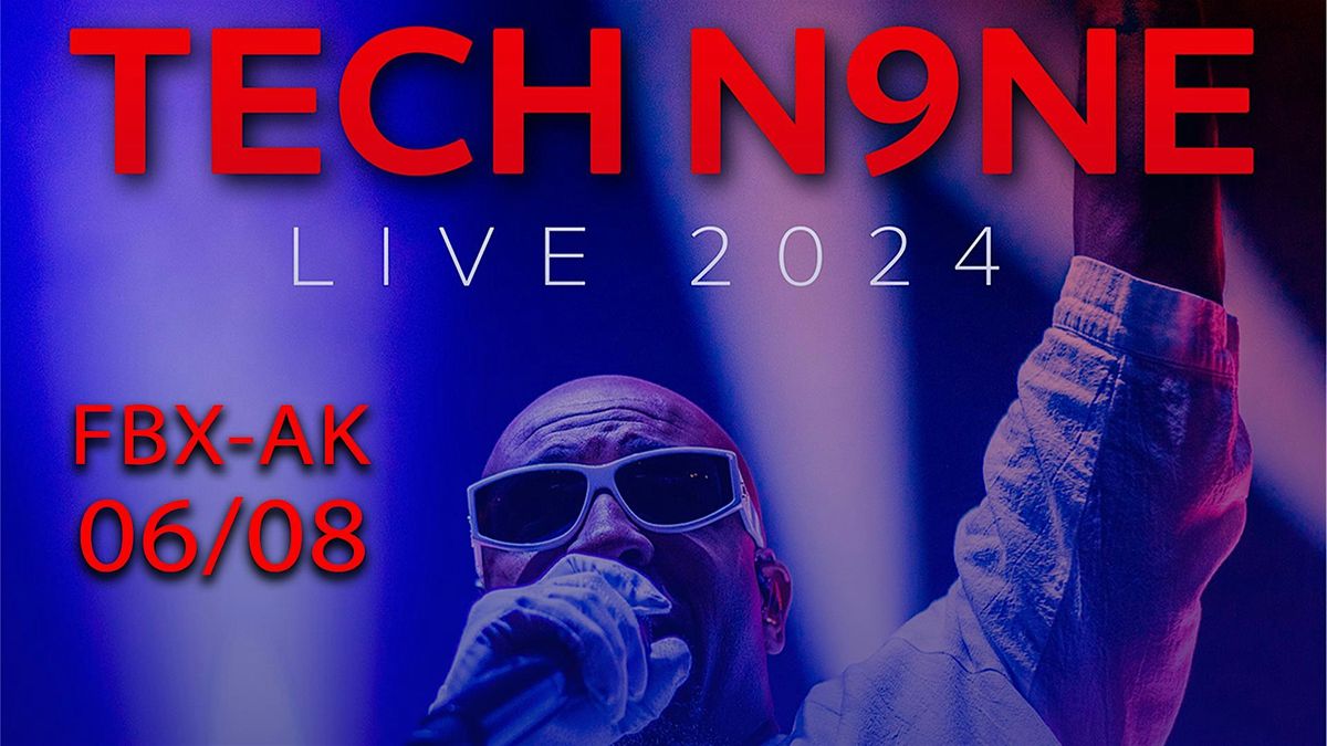 Tech N9NE Live in Fairbanks