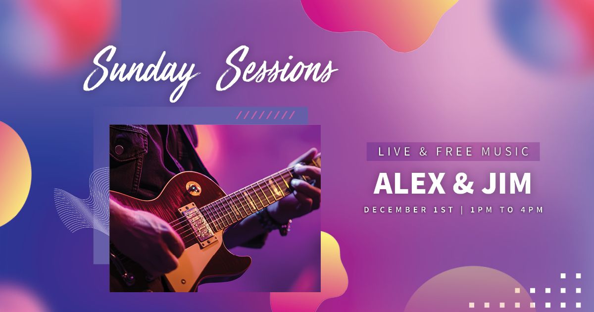 Sunday Sessions | Alex & Jim