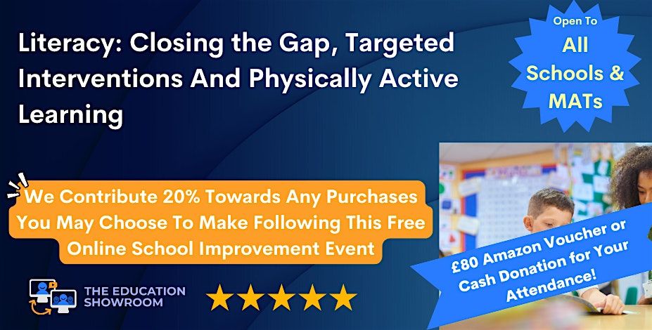 Literacy: Targeted Interventions & Physically Active Learning