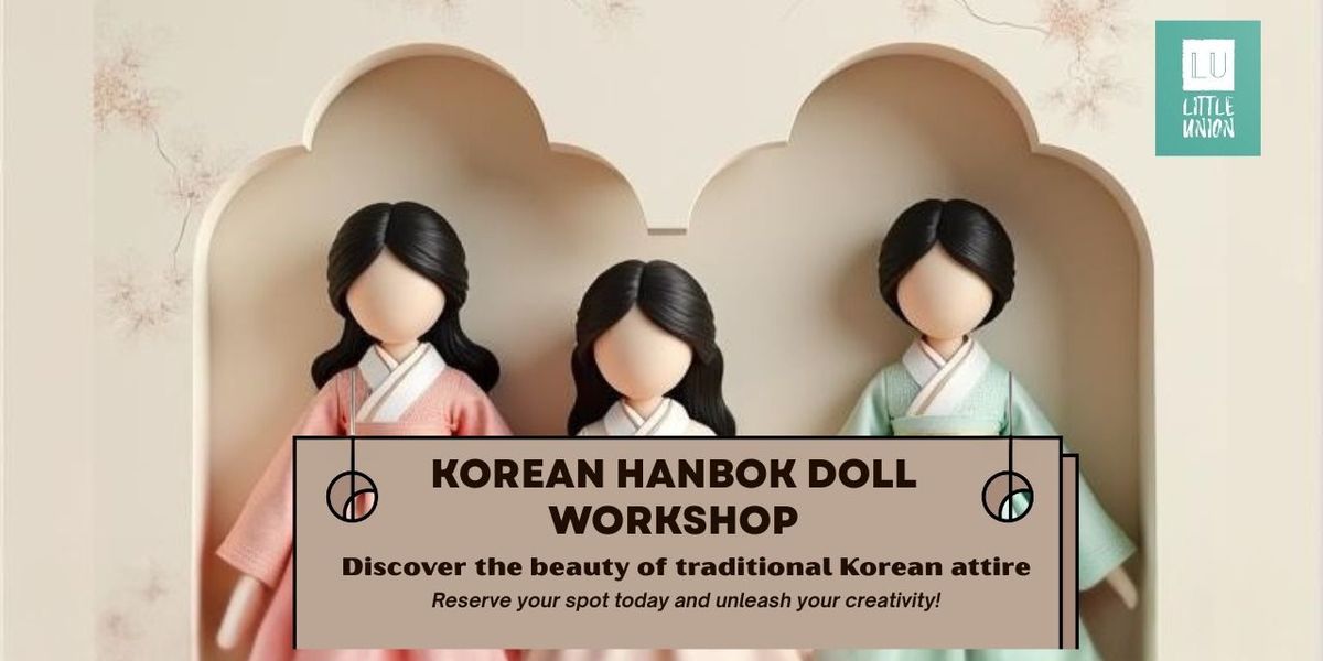 Korean Handbok Doll Workshop