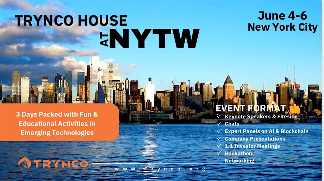 Trynco House at NYTW - NYC June 4-6