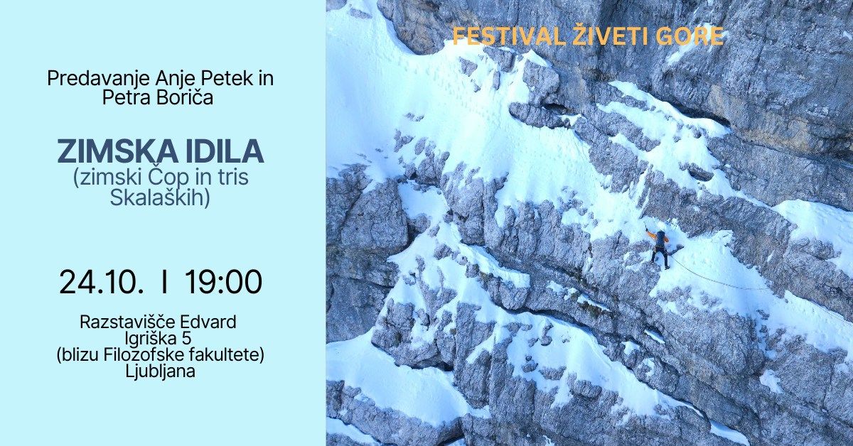 Predavanje Anje Petek in Petra Bori\u010da: Zimska idila (zimski \u010cop in tris Skala\u0161kih)