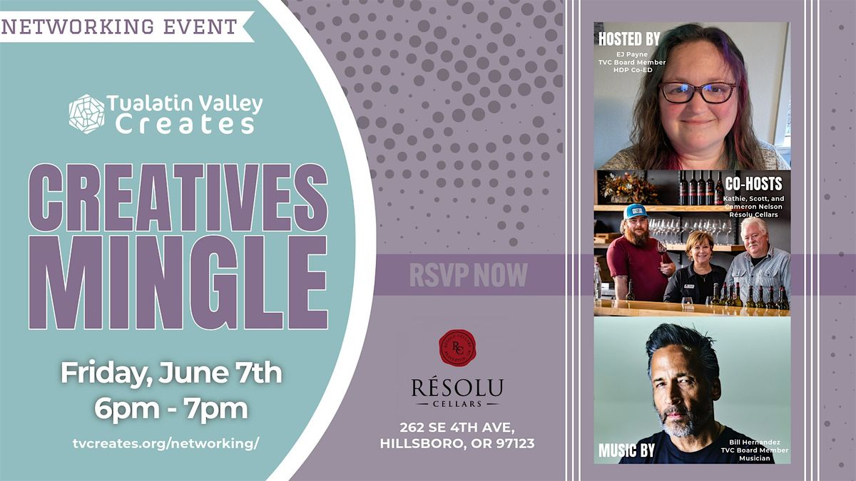 Tualatin Valley Creates Networking Event June 7th, 6-7 pm
