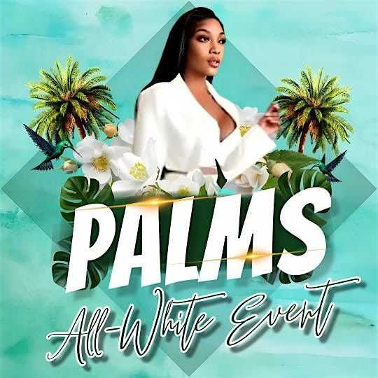 Palms All White Exclusive Event