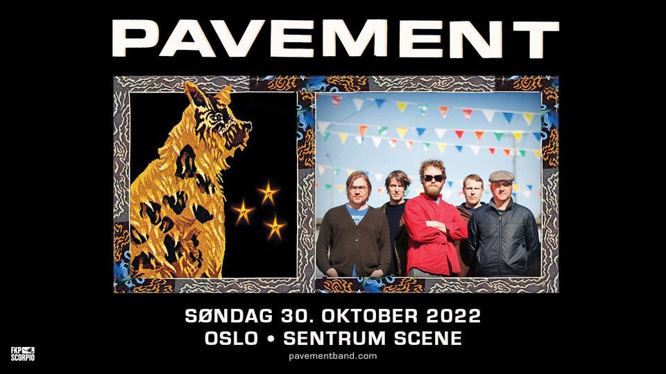 F\u00e5 billetter! Pavement + The High Water Marks  \/\/ Sentrum Scene