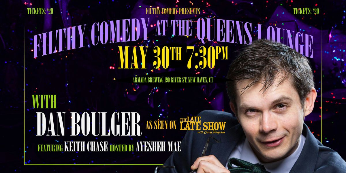 Filthy Comedy at the Queen's Lounge