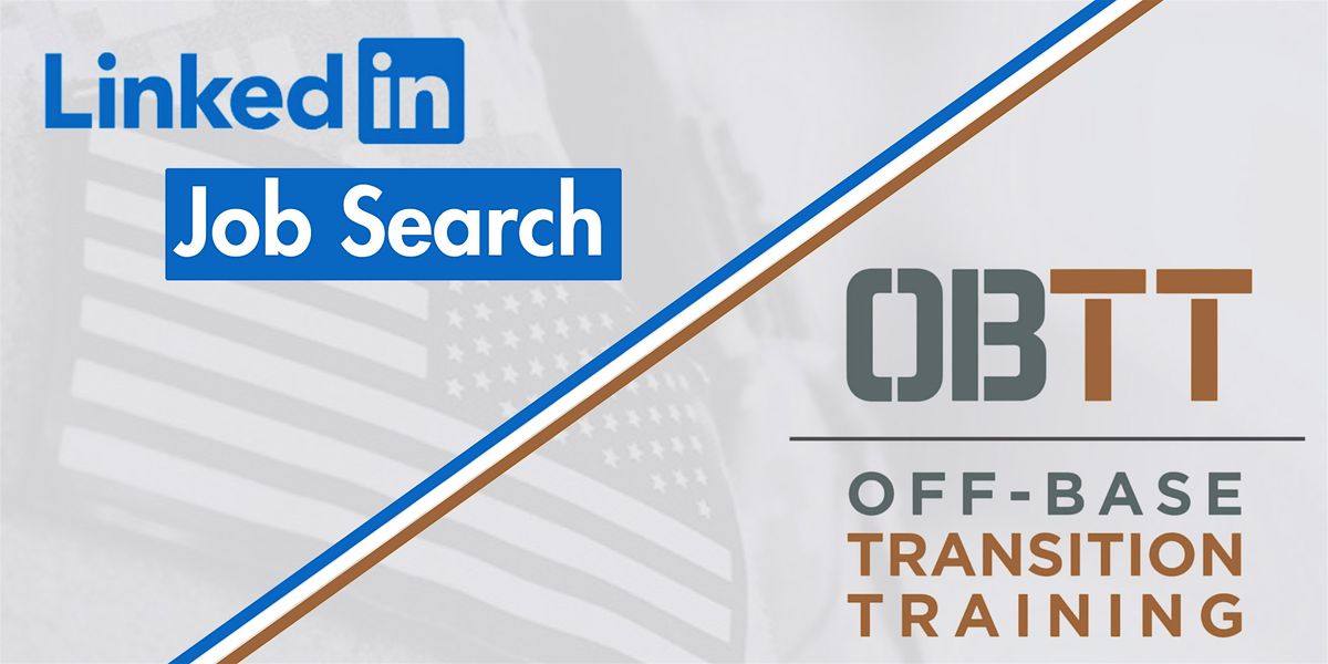 LinkedIn Job Search Presented by: OBTT