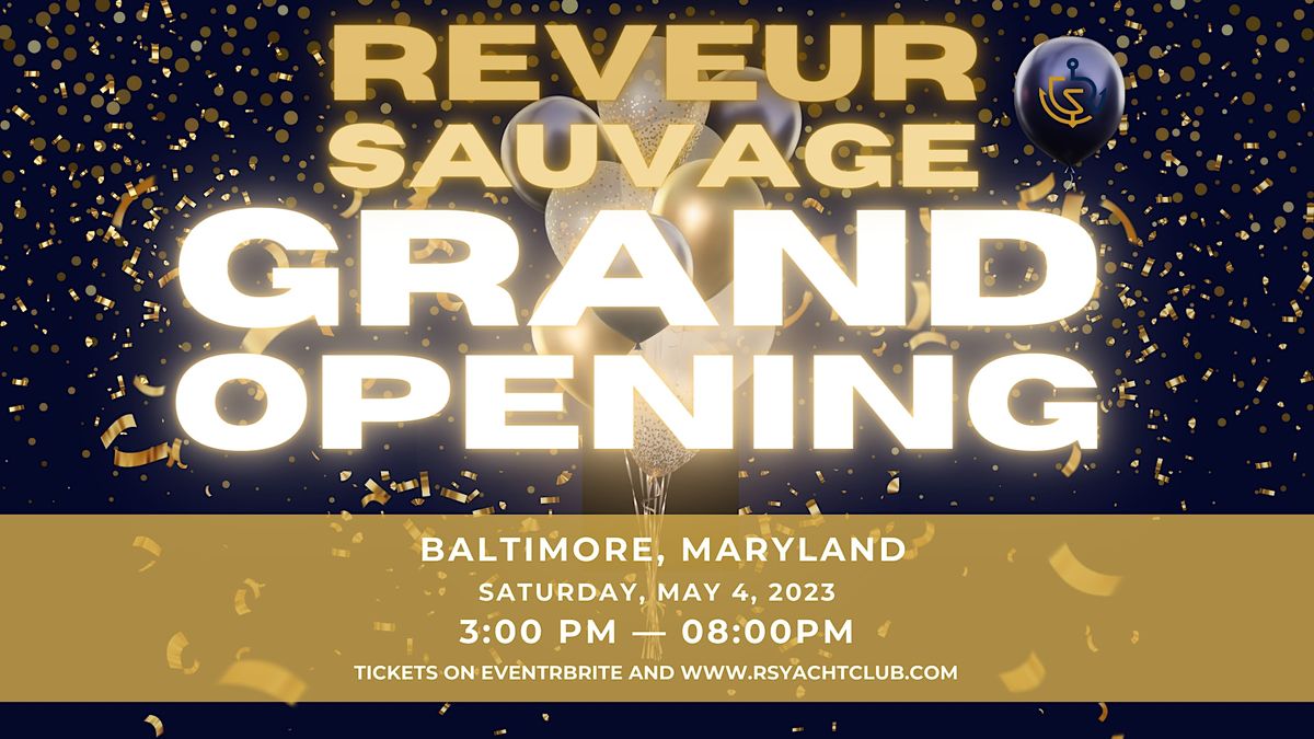 The Reveur Sauvage 2024 Grand Opening