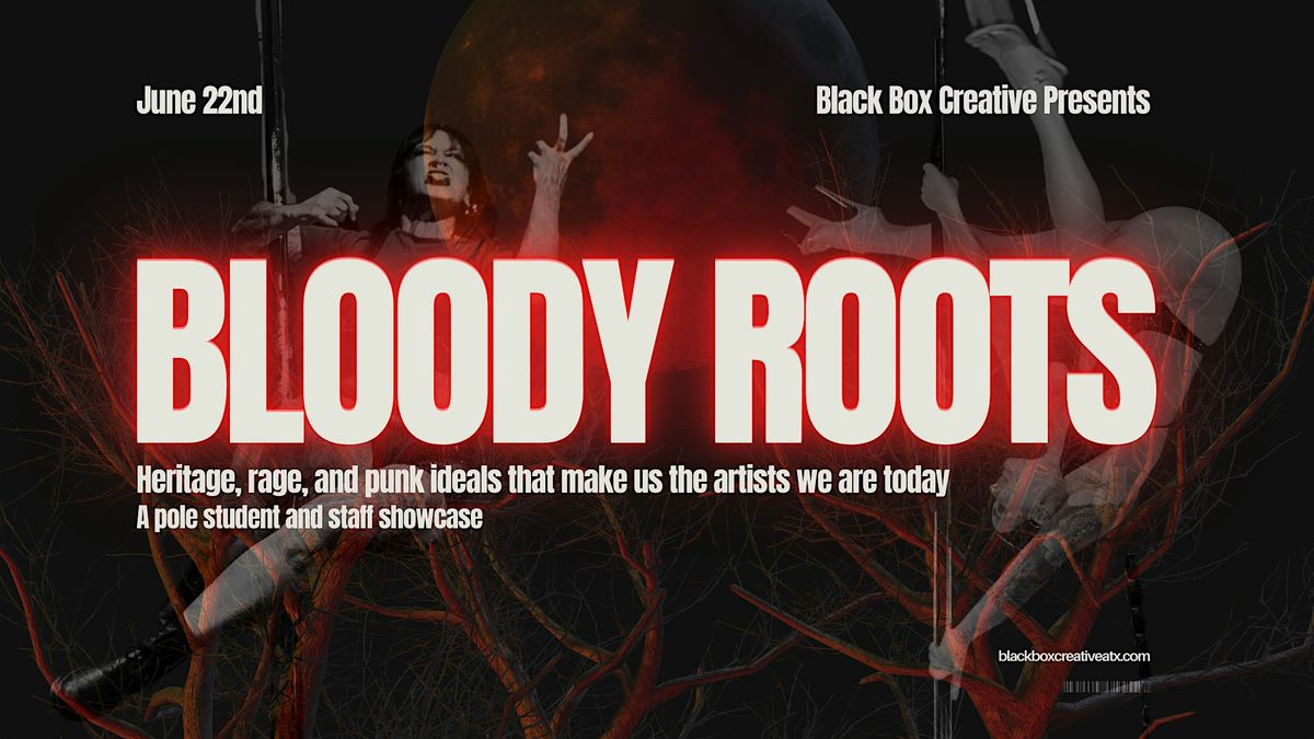 Bloody Roots: Heritage, Rage, & Punk Ideals