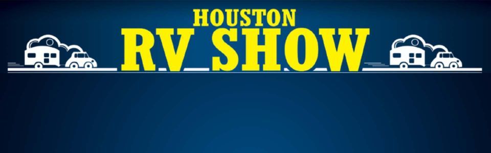 HOUSTON RV SHOW 2023, NRG Center, Houston, 8 February to 11 February