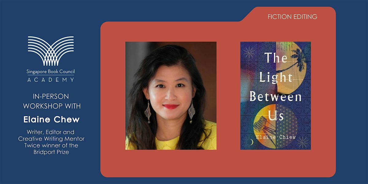 Mastering Fiction Editing with Award-Winning Author Elaine Chiew