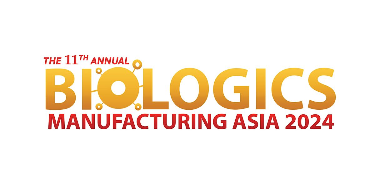 Biologics Manufacturing Asia 2024 : Singapore Company