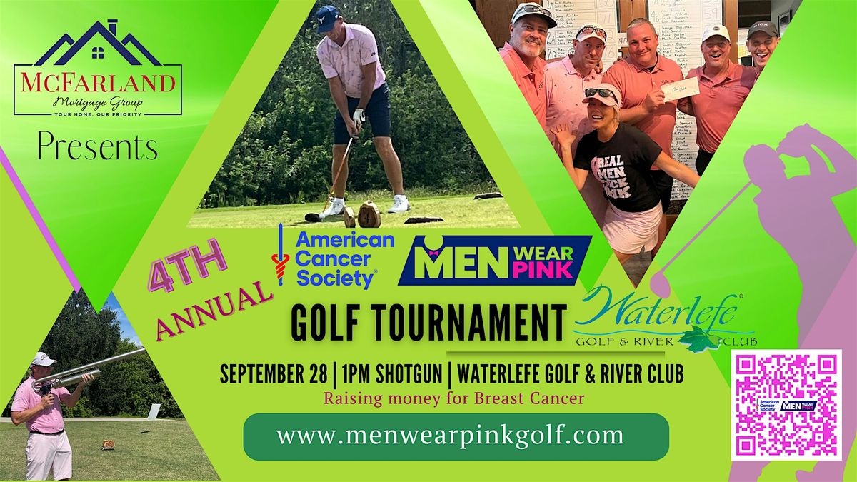 4th Annual Men Wear Pink Golf Tournament
