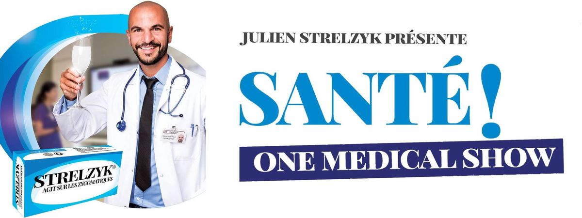 Julien Strelzyk dans Sant\u00e9 !