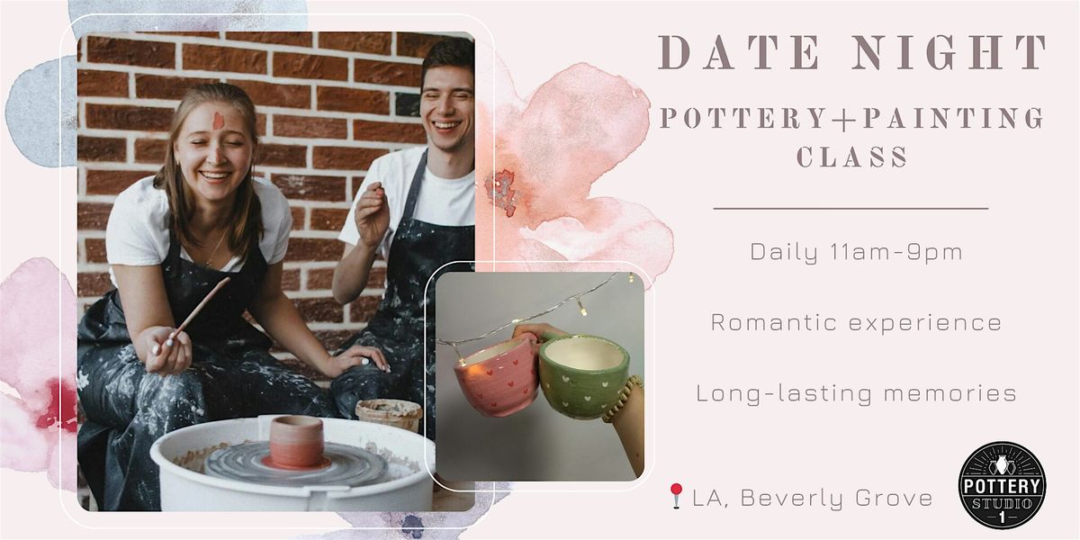 Love and Clay: Couple's Pottery Class PLUS