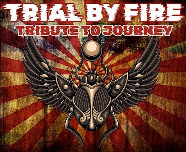 Trial by Fire - Tribute to Journey - July 4th Spectacular