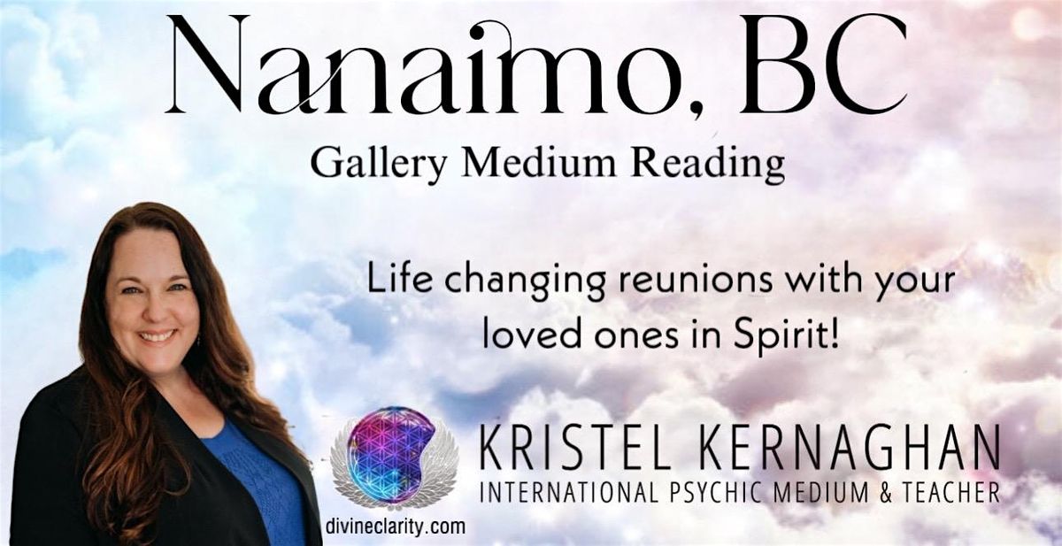 Nanaimo Gallery Medium Reading with Kristel Kernaghan