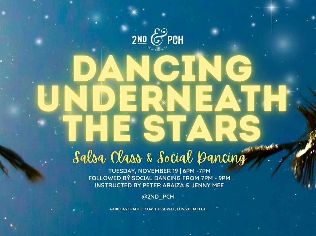 Dancing Underneath the Stars \u2013 Salsa and Social Dancing