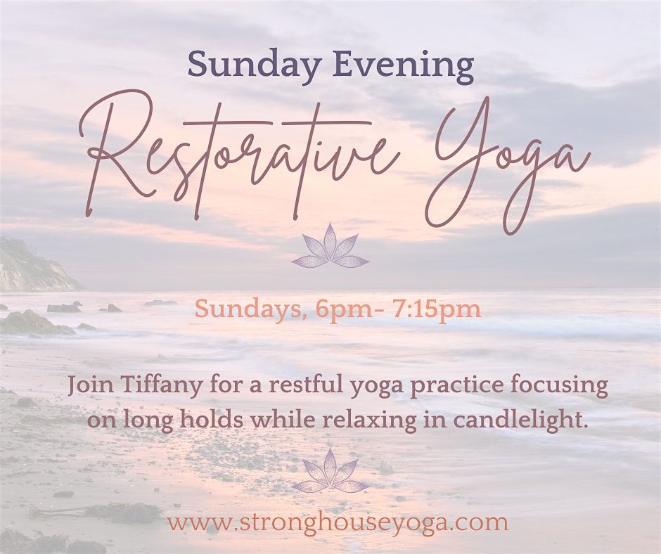 Sundays & Wednesdays Candlelight Restorative Yoga