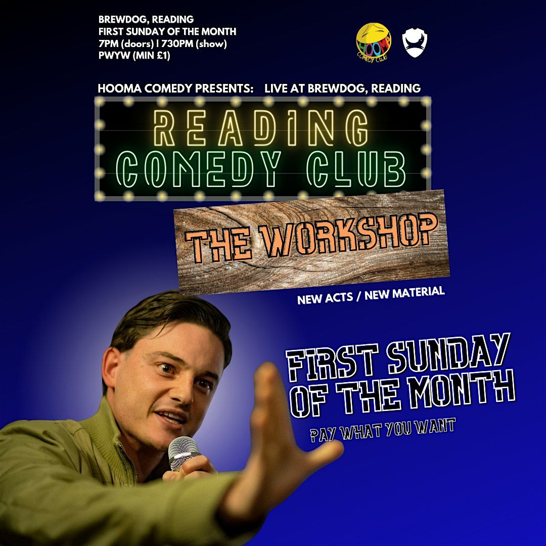 READING COMEDY CLUB THE WORKSHOP