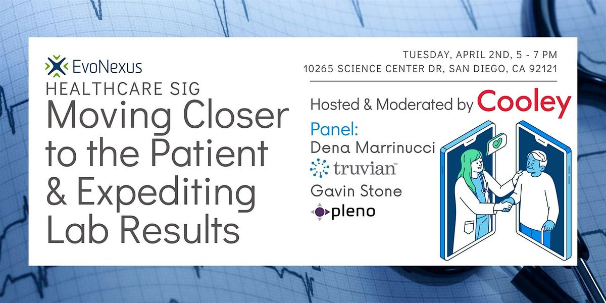 Healthcare SIG: Moving Closer to the Patient & Expediting Lab Results