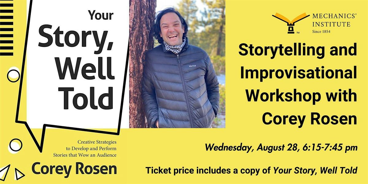 Storytelling and Improvisation Workshop with Corey Rosen