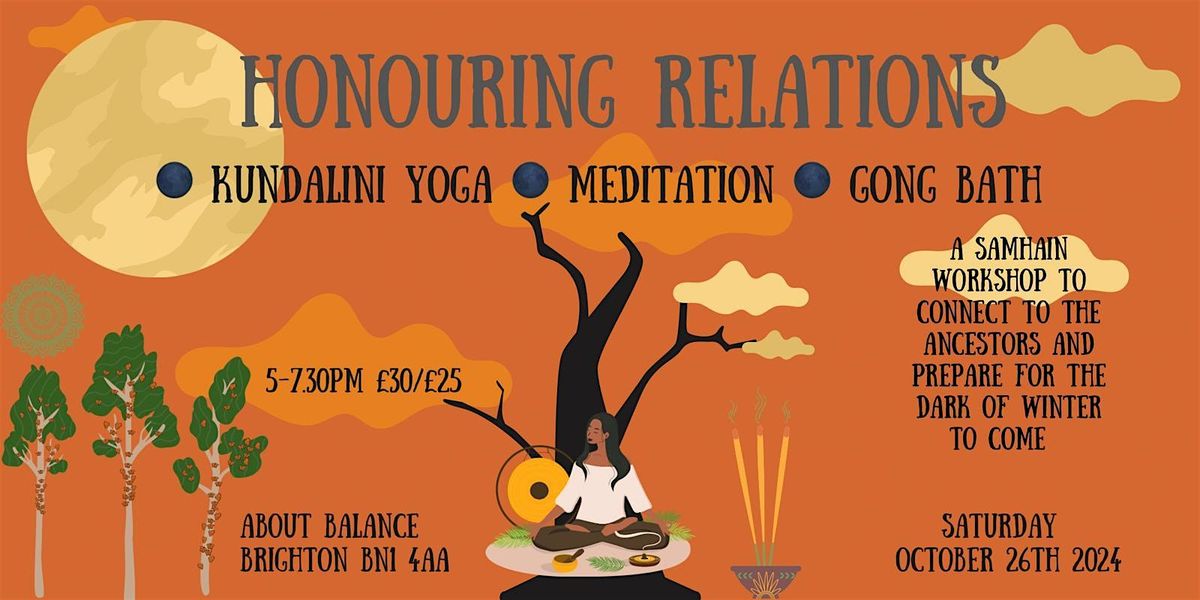 Honouring Relations - A Samhain Kundalini Yoga & Gong Bath workshop